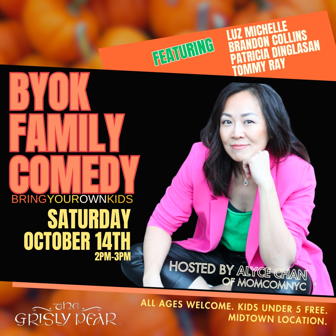 BYOK – Bring Your Own Kids Family Friendly Comedy Show!